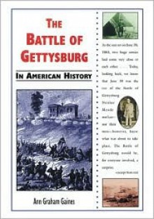 The Battle of Gettysburg in American History - Ann Gaines