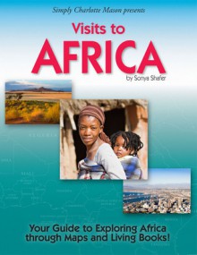 Visits to Africa - Sonya Shafer