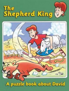 The Shepherd King: A Puzzle Book about David - Ruth MacLean, Barrie Appleby