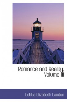 Romance and Reality, Volume III - Letitia Elizabeth Landon