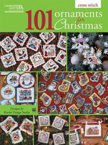 101 Ornaments for Christmas (Leisure Arts #5849) - Kooler Design Studio