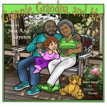 Grannie, Grandpa and Me - Julia A. Royston, Derrick Thomas