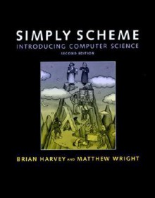 Simply Scheme: A Methods Handbook - Matthew Wright, Brian Harvey