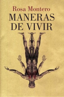 Maneras de vivir - Rosa Montero, La Pereza Ediciones