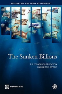 Sunken Billions - World Bank Publications