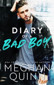 Diary of a Bad Boy - Meghan Quinn