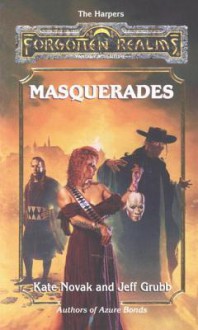 Masquerades: Forgotten Realms - Kate Novak, Jeff Grubb