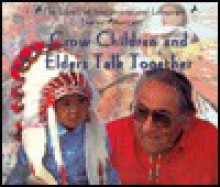 Crow Children and Elders Talk Together - E. Barrie Kavasch