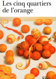 Les cinq quartiers de l'orange - Joanne Harris