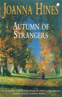 Autumn of Strangers - Joanna Hines