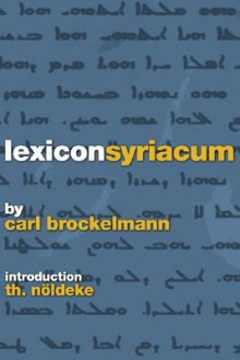 Lexicon Syriacum - Carl Brockelmann