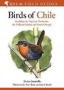 Field Guide to the Birds of Chile (Helm Field Guides) - Alvaro Jaramillo