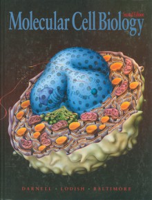 Molecular Cell Biology - James E. Darnell, Harvey Lodish, David Baltimore