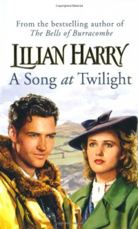 A Song at Twilight - Lilian Harry