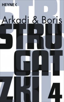 Gesammelte Werke 4 - Arkady Strugatsky, Boris Strugatsky