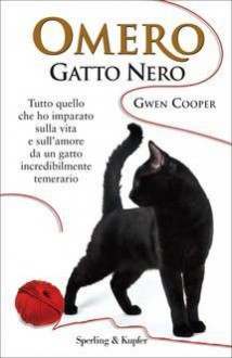 Omero gatto nero - Gwen Cooper, Giulia Balducci