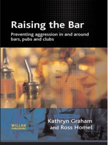 Raising the Bar - Kathryn Graham, Ross Homel