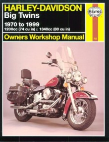 Haynes Harley-Davidson Big Twins: 1970 Thru 1999 - Motorbooks International, Curt Choate