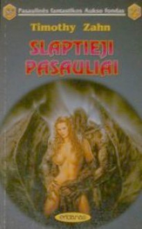 Slaptieji pasauliai - Irmina Domeikienė, Timothy Zahn