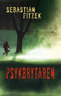 Psykbrytaren - Sebastian Fitzek, Ola Wallin