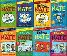 BIG Nate 8 Book Set: On a Roll, Strikes Again, in a Class By Himself, Boredom Buster, Here Goes Nothing, Mr. Popularity, Genius Mode, What Could Possibly Go Wrong? - Lincoln Peirce