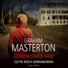 Czerwone światło hańby - Graham Masterton, Grzegorz Kołodziejczyk, Roch Siemianowski