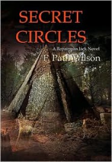 Jack: Secret Circles - F. Paul Wilson