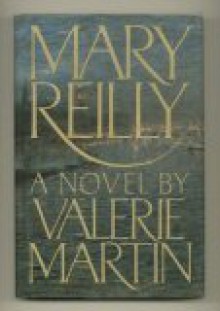 Mary Reilly - Valerie Martin