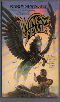 Wings of Flame - Nancy Springer