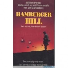 Hamburger Hill - William Pelfrey, Ronald Vlek