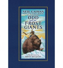 Odd and the Frost Giants - Brett Helquist, Neil Gaiman