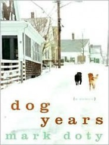 Dog Years LP - Mark Doty