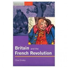 Britain and the French Revolution - Clive Emsley