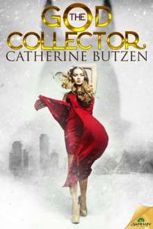 The God Collector - Catherine Butzen