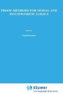 Proof Methods for Modal and Intuitionistic Logics - Melvin Fitting