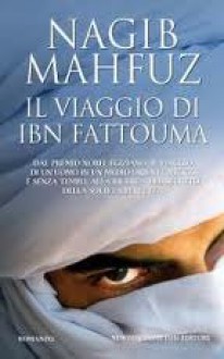 Il viaggio di Ibn Fattouma - Naguib Mahfouz