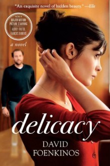 Delicacy: A Novel - Harper Perennial