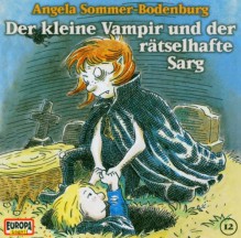 Der kleine Vampir - CD / Der kleine Vampir und der rätselhafte Sarg - Angela Sommer-Bodenburg