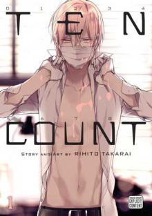 Ten Count, Vol. 1 - Rihito Takarai