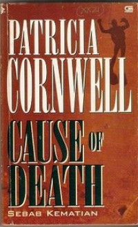 Cause Of Death - Sebab Kematian - Diniarty Pandia, Patricia Cornwell