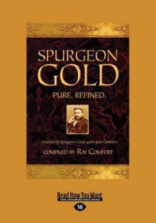 Spurgeon Gold - Ray Comfort