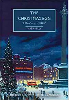 The Christmas Egg - Mary Kelly, Martin Edwards
