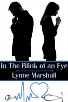 In the Blink of an Eye - Lynne Marshall