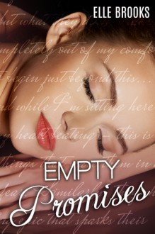 Empty Promises (Promises, #3) - Elle Brooks