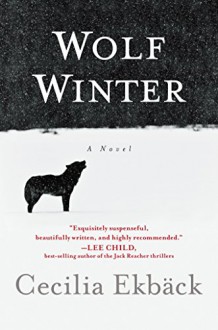 Wolf Winter - Cecilia Ekbäck