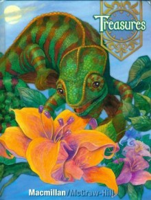 Treasures, a Reading/Language Arts Program, Level 4 Pupil Edition 2007 publication - Macmillan/McGraw-Hill