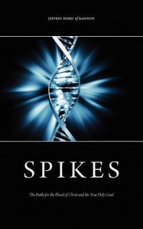 Spikes - Jeffrey Berry