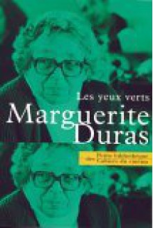 Les Yeux verts - Marguerite Duras