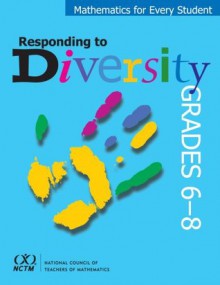 Mathematics for Every Student: Responding to Diversity in Grades 6-8 - Carol E. Malloy, Mark W. Ellis