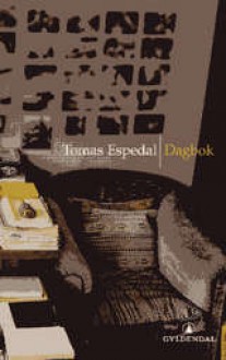 Dagbok (epitafer) - Tomas Espedal